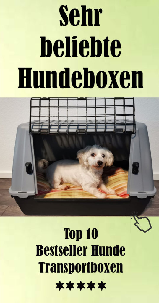 Top 10 Bestseller Hunde Transportbox